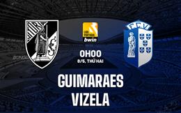 Nhận định Guimaraes vs Vizela 0h00 ngày 8/5 (VĐQG Bồ Đào Nha 2022/23)