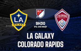 Nhận định LA Galaxy vs Colorado Rapids 9h30 ngày 7/5 (Nhà nghề Mỹ 2023)