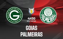 Nhận định - dự đoán Goias vs Palmeiras 04h30 ngày 8/5 (VĐQG Brazil 2023)