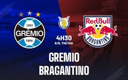 Nhận định - dự đoán Gremio vs Bragantino 04h30 ngày 8/5 (VĐQG Brazil 2023)