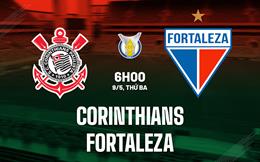 Nhận định bóng đá Corinthians vs Fortaleza 6h00 ngày 9/5 (VĐQG Brazil 2023)