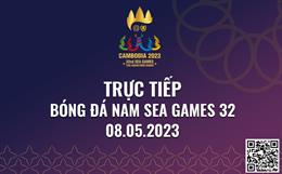 Trực tiếp bóng đá SEA Games 32 ngày hôm nay 8/5/2023