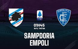 Nhận định bóng đá Sampdoria vs Empoli 1h45 ngày 16/5 (Serie A 2022/23)