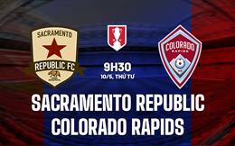 Nhận định Sacramento vs Colorado Rapids 9h30 ngày 10/5 (Cúp quốc gia Mỹ 2023)