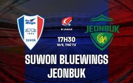 Nhận định Suwon Bluewings vs Jeonbuk 17h30 ngày 10/5 (VĐQG Hàn Quốc 2023)