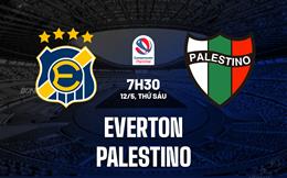 Nhận định Everton vs Palestino 7h30 ngày 12/5 (VĐQG Chile 2023)