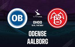 Nhận định - dự đoán Odense vs Aalborg 00h00 ngày 13/5 (VĐQG Đan Mạch 2022/23)