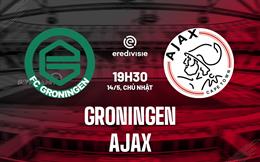 Nhận định - dự đoán Groningen vs Ajax 17h30 ngày 14/5 (VĐQG Hà Lan 2022/23)