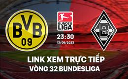 Link xem trực tiếp Dortmund vs Gladbach 23h30 ngày 13/5 (Bundesliga 2022/23)