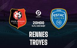 Nhận định bóng đá Rennes vs Troyes 20h00 ngày 14/5 (VĐQG Pháp 2022/23)