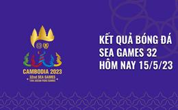 Kết quả bóng đá SEA Games 32 hôm nay 15/5: Nữ Việt Nam vs Nữ Myanmar chung kết