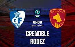 Nhận định - dự đoán Grenoble vs Rodez 00h00 ngày 20/5 (Hạng 2 Pháp 2023)