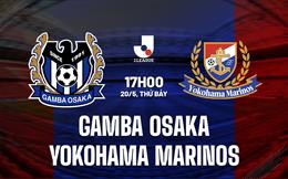 Nhận định Gamba Osaka vs Yokohama Marinos 17h00 ngày 20/5 (VĐQG Nhật Bản 2023)