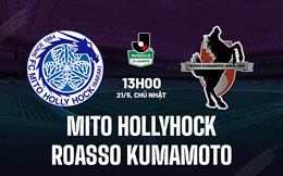 Nhận định Mito Hollyhock vs Roasso Kumamoto 13h00 ngày 21/5 (Hạng 2 Nhật Bản 2023)