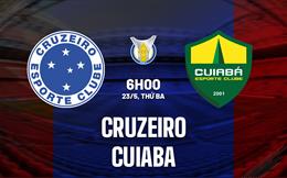 Nhận định - dự đoán Cruzeiro vs Cuiaba 6h00 ngày 23/5 (VĐQG Brazil 2023)