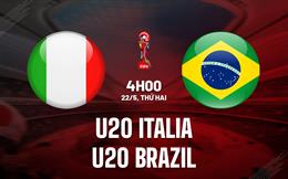 Nhận định U20 Italia vs U20 Brazil 4h00 ngày 22/5 (U20 World Cup 2023)