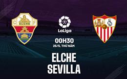 Nhận định bóng đá Elche vs Sevilla 0h30 ngày 25/5 (La Liga 2022/23)