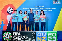 Chính thức phát sóng World Cup nữ 2023 tại Việt Nam