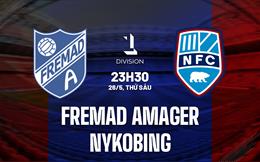 Nhận định Fremad Amager vs Nykobing 23h30 ngày 26/5 (Hạng 2 Đan Mạch 2022/23)