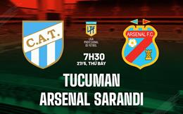 Nhận định Tucuman vs Arsenal Sarandi 7h30 ngày 27/5 (VĐQG Argentina 2023)