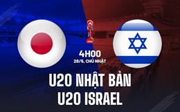 Nhận định U20 Nhật Bản vs U20 Israel 4h00 ngày 28/05 (U20 World Cup 2023)