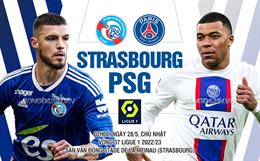 Nhận định Strasbourg vs PSG (02h00 ngày 28/5): Cuộc đua vô địch hạ màn