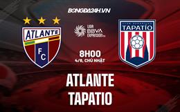 Nhận định - dự đoán Atlante vs Tapatio 8h00 ngày 4/6 (Hạng 2 Mexico 2022/23)