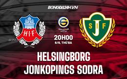 Nhận định Helsingborgs vs Jonkopings Sodra 20h00 ngày 6/6 (Hạng 2 Thụy Điển 2023)