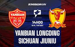 Nhận định Yanbian Longding vs Sichuan Jiuniu 14h00 ngày 10/6 (Hạng 2 Trung Quốc 2023)