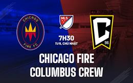 Nhận định Chicago Fire vs Columbus Crew 7h30 ngày 11/6 (Nhà nghề Mỹ 2023)