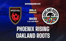 Nhận định Phoenix Rising vs Oakland Roots 09h30 ngày 11/6 (Hạng nhất Mỹ 2023)