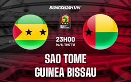 Nhận định Sao Tome vs Guinea-Bissau 23h00 ngày 14/6 (Vòng loại CAN 2023)