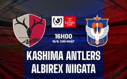 Nhận định Kashima Antlers vs Albirex Niigata 16h00 ngày 18/6 (Cúp liên đoàn Nhật 2023)