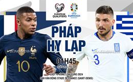 Nhận định Pháp vs Hy Lạp (01h45 ngày 20/6): Les Bleus tách tốp