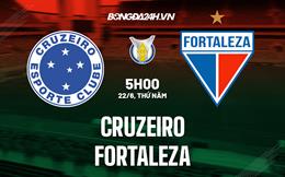 Nhận định - dự đoán Cruzeiro vs Fortaleza 5h00 ngày 22/6 (VĐQG Brazil 2023)