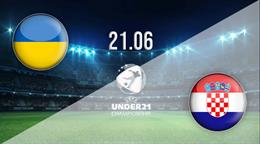 Nhận định bóng đá U21 Ukraine vs U21 Croatia 23h00 ngày 21/6 (U21 châu Âu 2023)