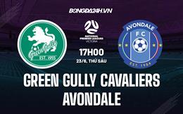 Nhận định Green Gully Cavaliers vs Avondale 17h00 ngày 23/6 (VĐ bang Victoria 2023)