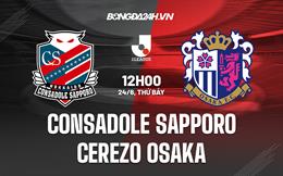Nhận định Consadole Sapporo vs Cerezo Osaka 12h00 ngày 24/6 (VĐQG Nhật Bản 2023)