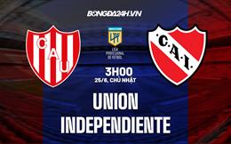 Nhận định - dự đoán Union vs Independiente 3h00 ngày 25/6 (VĐQG Argentina 2023)