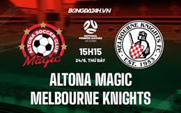 Nhận định Altona Magic vs Melbourne Knights 15h15 ngày 24/6 (VĐ bang Victoria 2023)