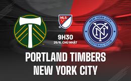Nhận định Portland Timbers vs New York City 9h30 ngày 25/6 (Nhà Nghề Mỹ 2023)