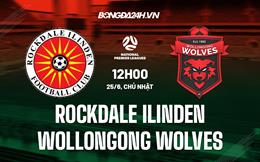Nhận định Rockdale Ilinden vs Wollongong Wolves 12h00 ngày 25/6 (VĐ bang New South Wales 2023)