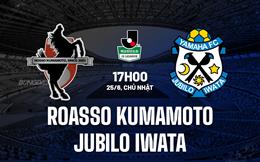 Nhận định Roasso Kumamoto vs Jubilo Iwata 17h00 ngày 25/6 (Hạng 2 Nhật Bản 2023)