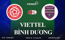 Trực tiếp Viettel vs Bình Dương link xem kqbd V-League 2023