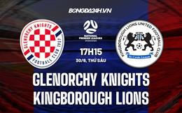 Nhận định Glenorchy Knights vs Kingborough Lions 17h15 ngày 30/6 (VĐ bang Tasmania 2023)