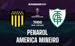 Nhận định Penarol vs America Mineiro 7h00 ngày 30/6 (Copa Sudamericana 2023)