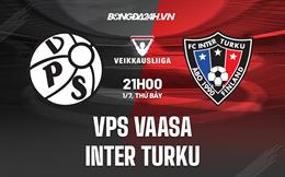 Nhận định VPS Vaasa vs Inter Turku 21h00 ngày 01/07 (VĐQG Phần Lan 2023)