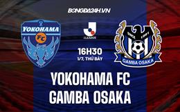 Nhận định Yokohama FC vs Gamba Osaka 16h30 ngày 1/7 (VĐQG Nhật Bản 2023)