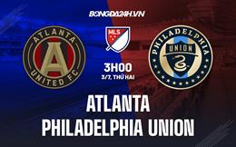 Nhận định Atlanta vs Philadelphia Union 3h00 ngày 3/7 (Nhà Nghề Mỹ 2023)