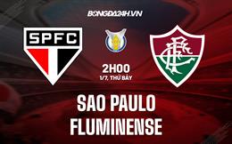 Nhận định Sao Paulo vs Fluminense 02h00 ngày 2/7 (VĐQG Brazil 2023)